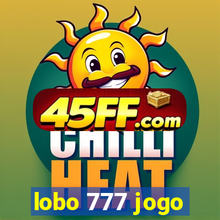 lobo 777 jogo